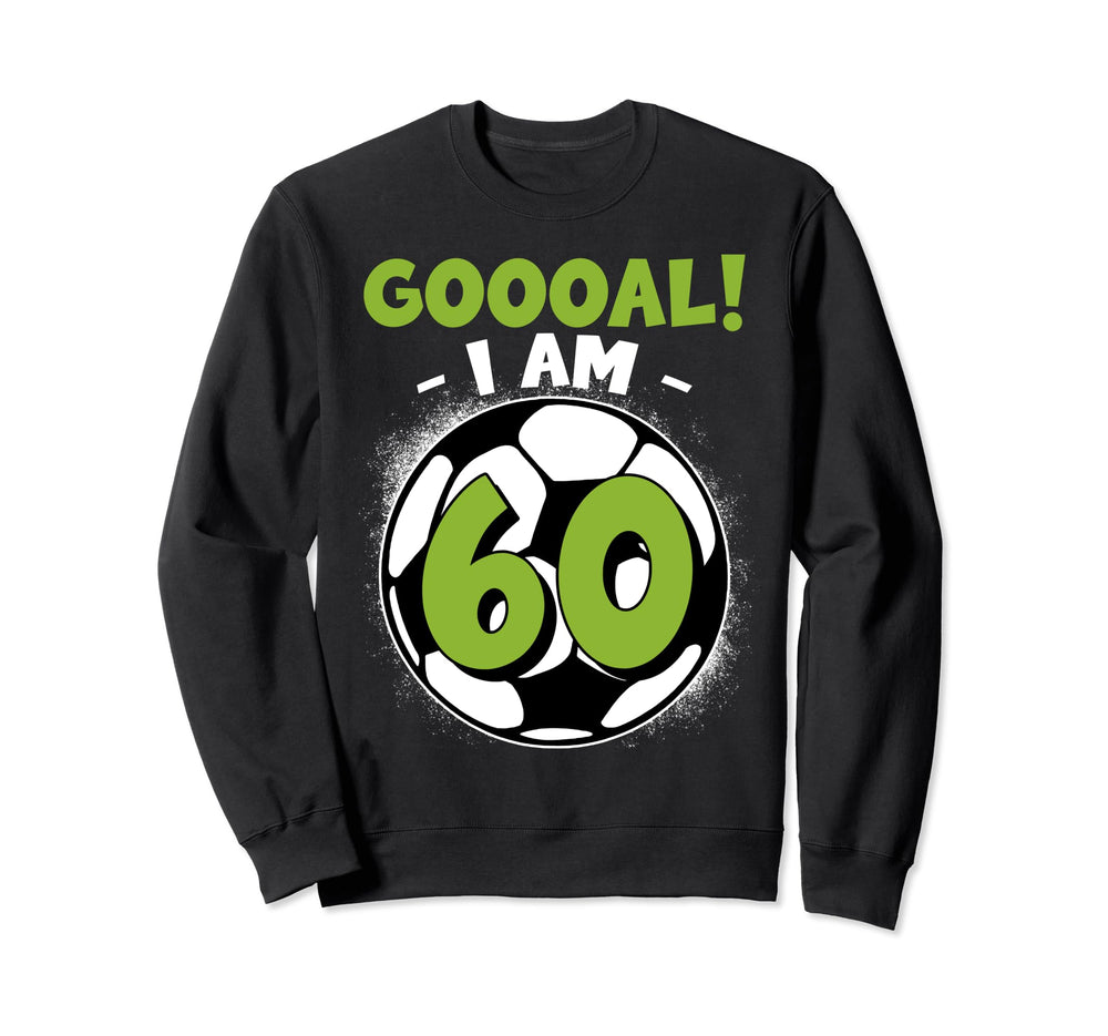60 Year Old Birthday Soccer Themed Sweatshirt - Trendy Graphic Men Women
