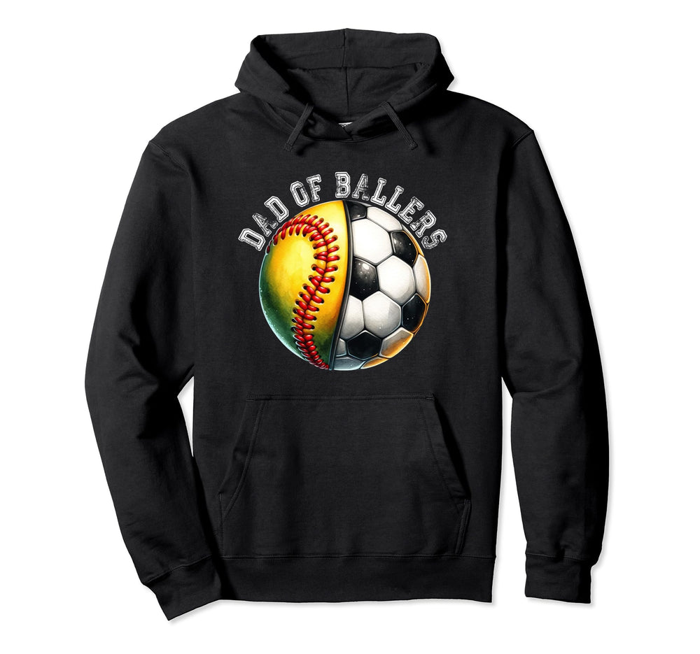 Dad Ballers Softball Soccer Player Hoodie - Fun Novelty Design Unisex