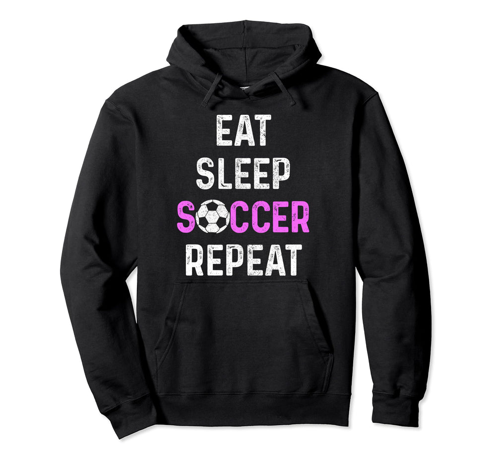 Eat Sleep Soccer Repeat Soccer Player Hoodie - Aesthetic Graphic Unisex