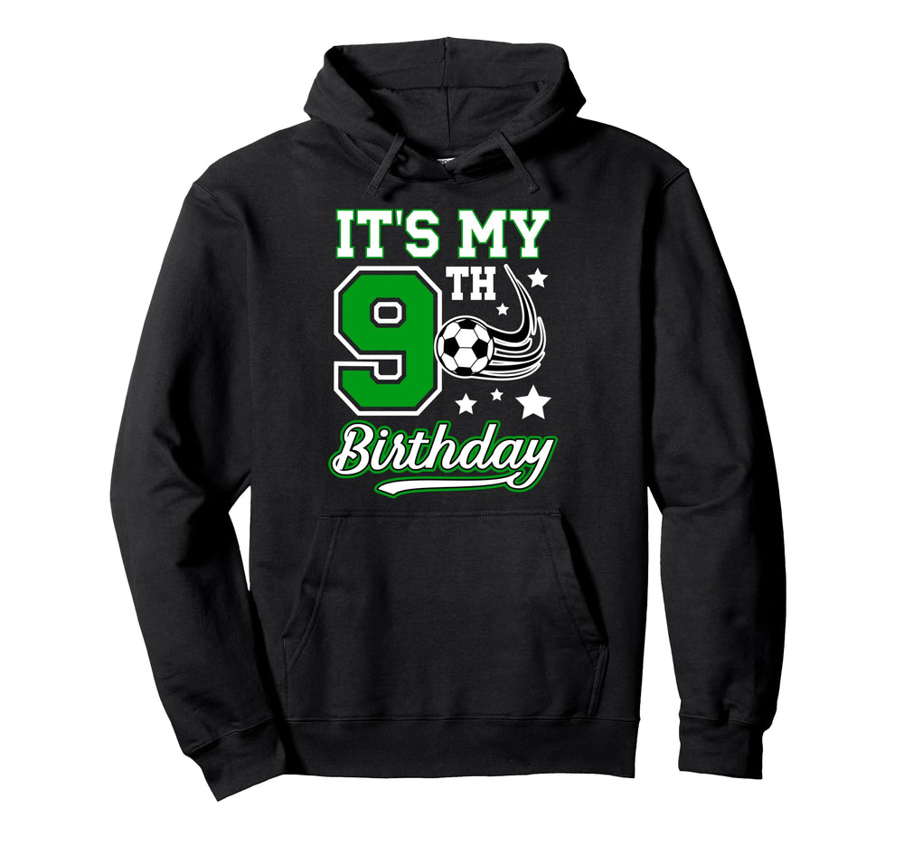 9Th Soccer Birthday Party 9 Year Old Hoodie - Fun Novelty Design Unisex