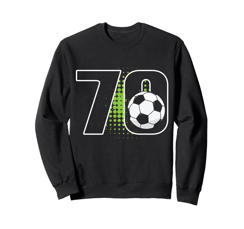 70Th Birthday Soccer Player Sweatshirt - Streetwear Style for Adults