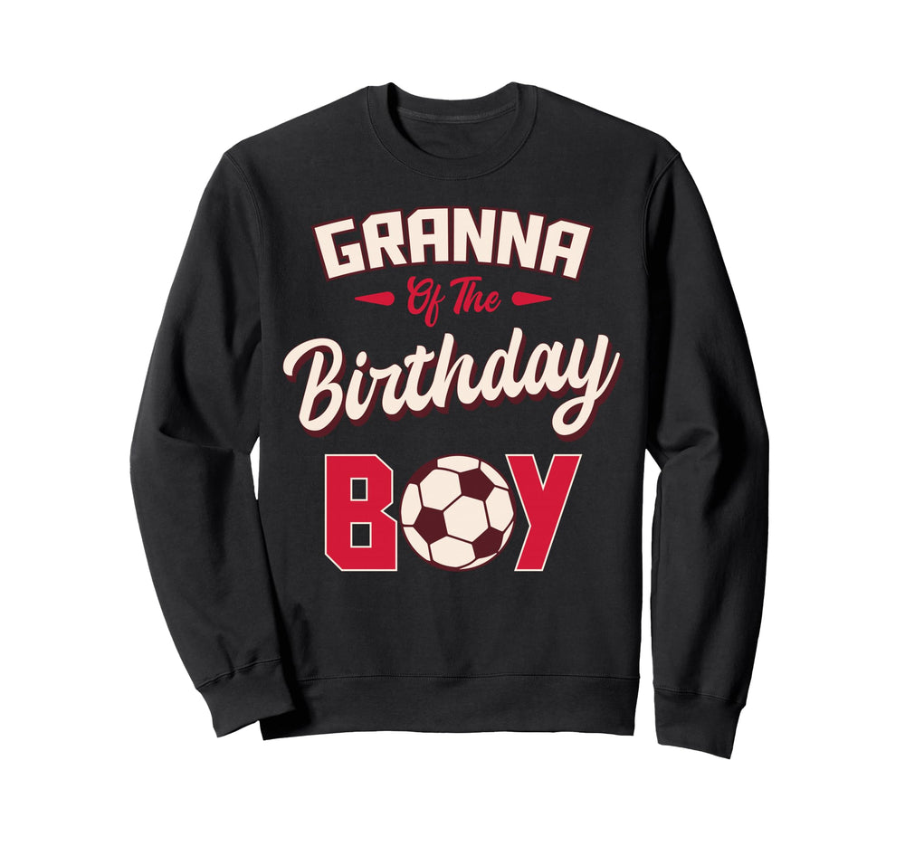 Granna Birthday Soccer Player Bday Sweatshirt - Trendy Graphic for Adults