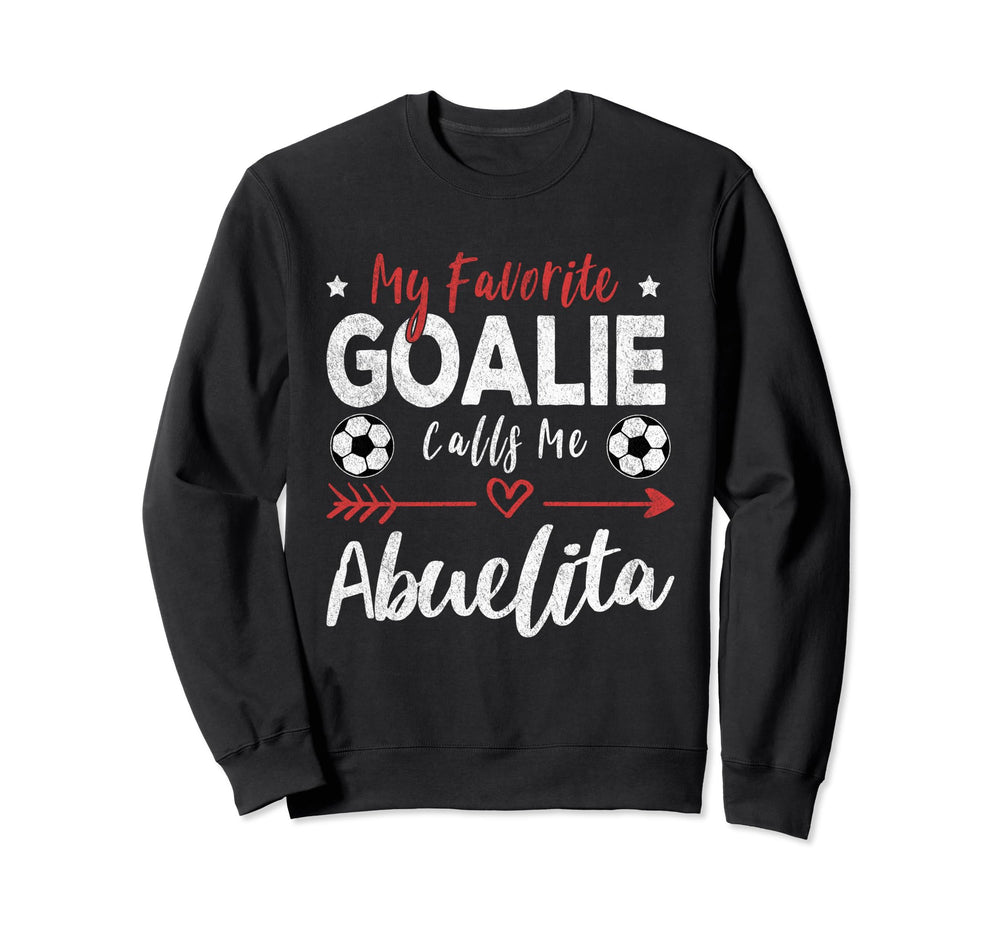 My Favorite Goalie Calls Me Sweatshirt - Unique Graphic for Adults