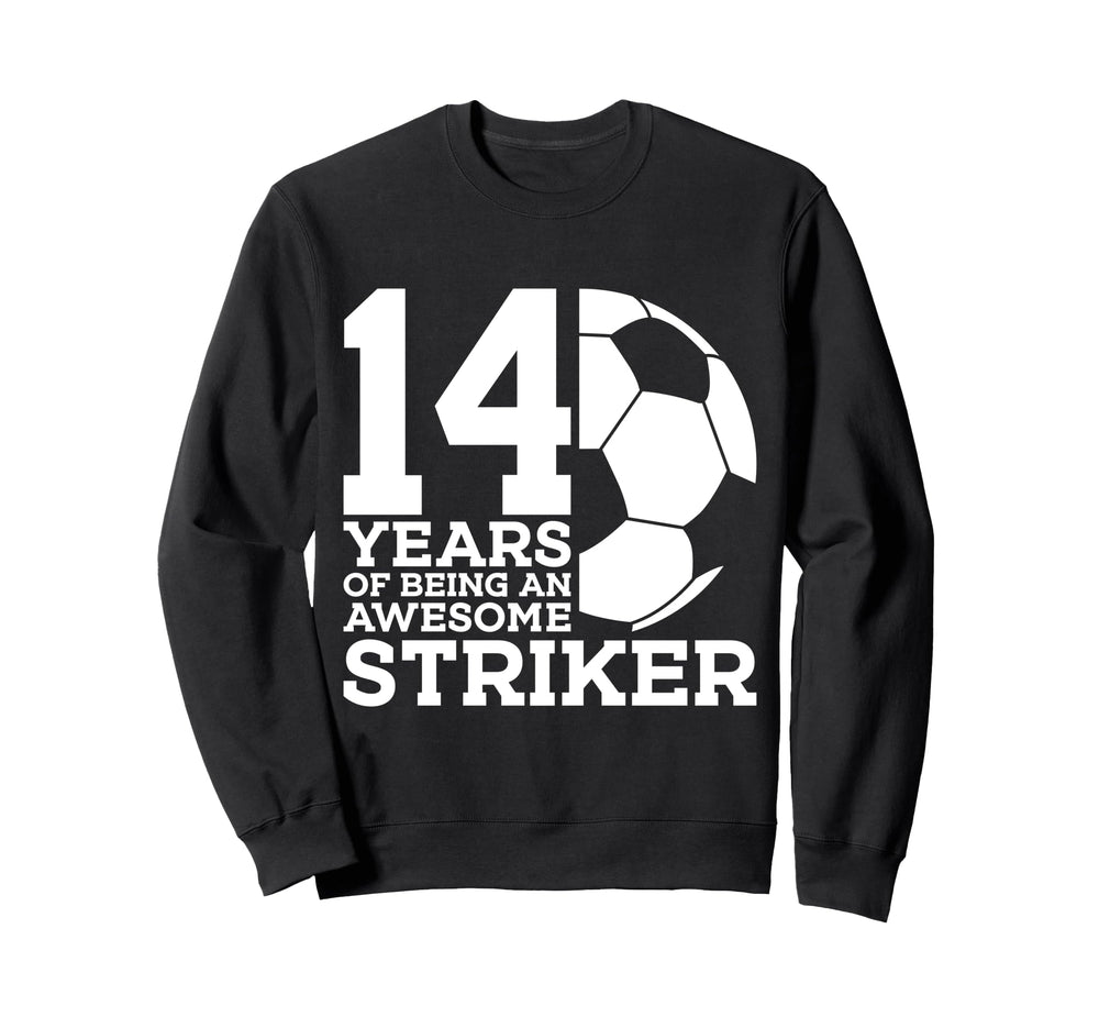Soccer 14 Years Awesome Soccer Sweatshirt - Unique Graphic Men Women