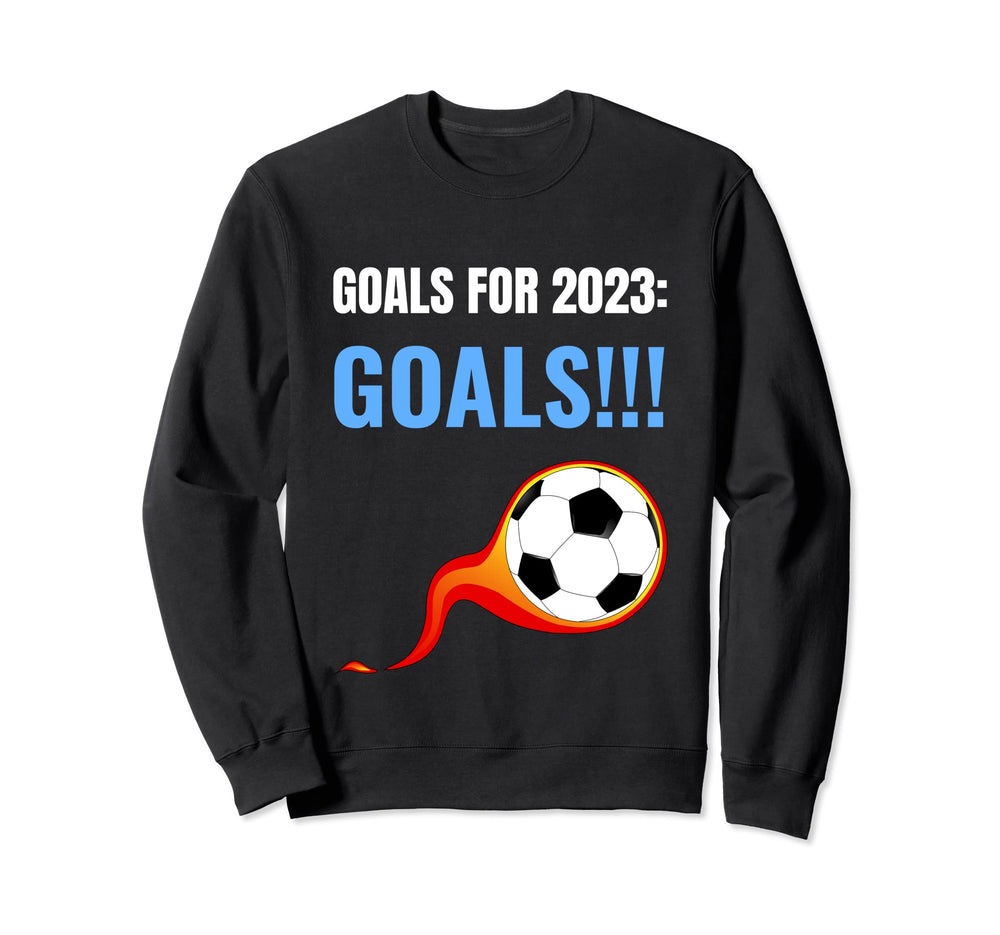 Goals Funny Meme Soccer Lovers Sweatshirt - Aesthetic Graphic Unisex