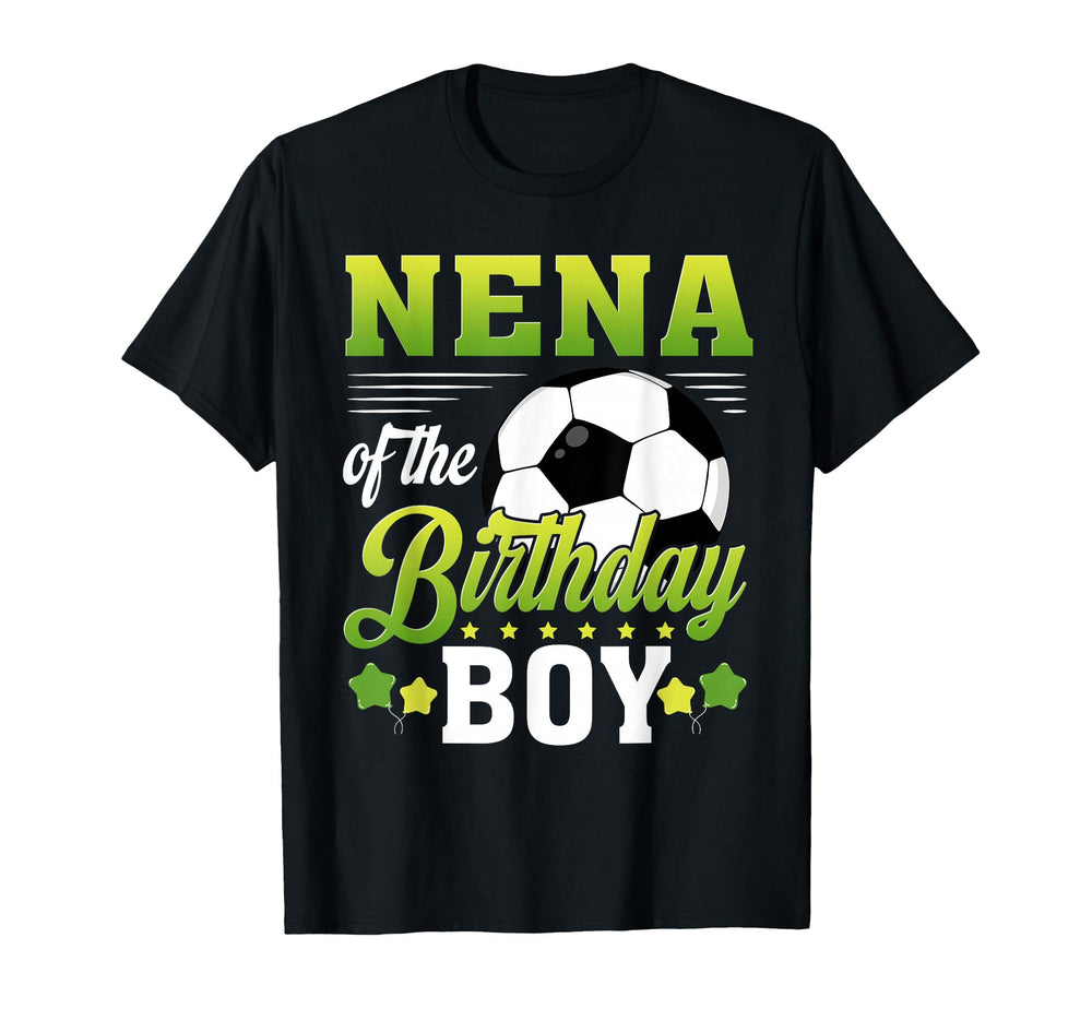 Nena Birthday Soccer Player Bday Party T-Shirt - Custom Art Print Men Women