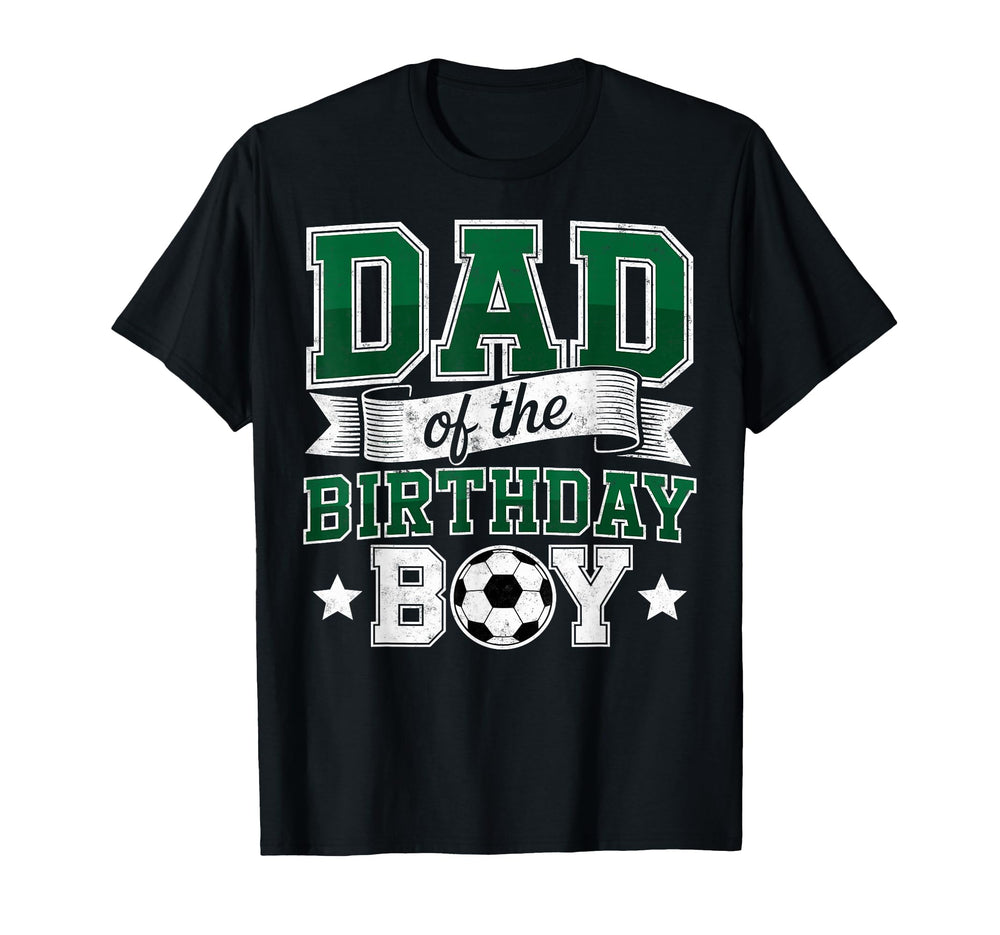 Dad Birthday Soccer Goalie Bday Player T-Shirt - Unique Graphic Men Women