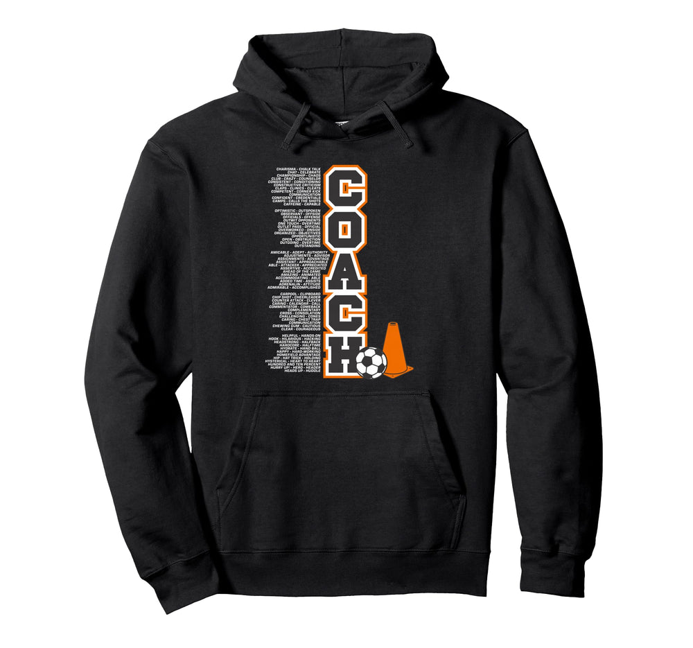C Is Coach Positive Attributes Soccer Hoodie - Streetwear Style Unisex