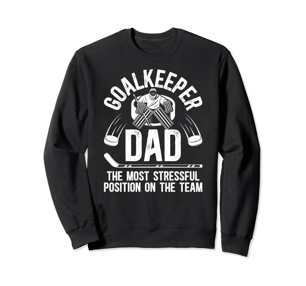 Funny Ice Hockey Goalkeeper Dad Sweatshirt - Streetwear Style for Adults