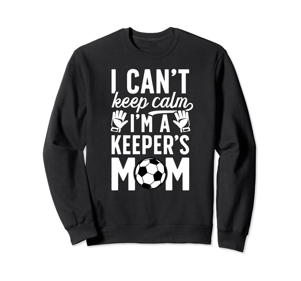 Im Soccer Keeper Mom Soccer Goalkeeper Sweatshirt - Graphic Print Unisex