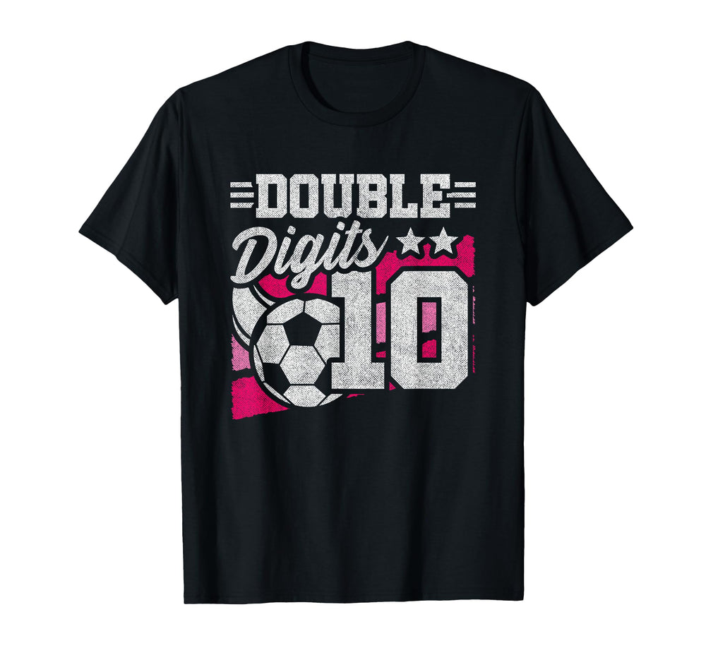 Soccer Birthday 10 Year Old Double T-Shirt - Aesthetic Graphic Unisex