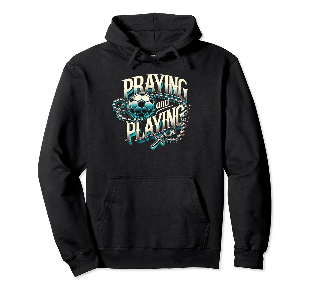 Praying Soccer Player Catholic Hoodie - Fun Novelty Design Men Women