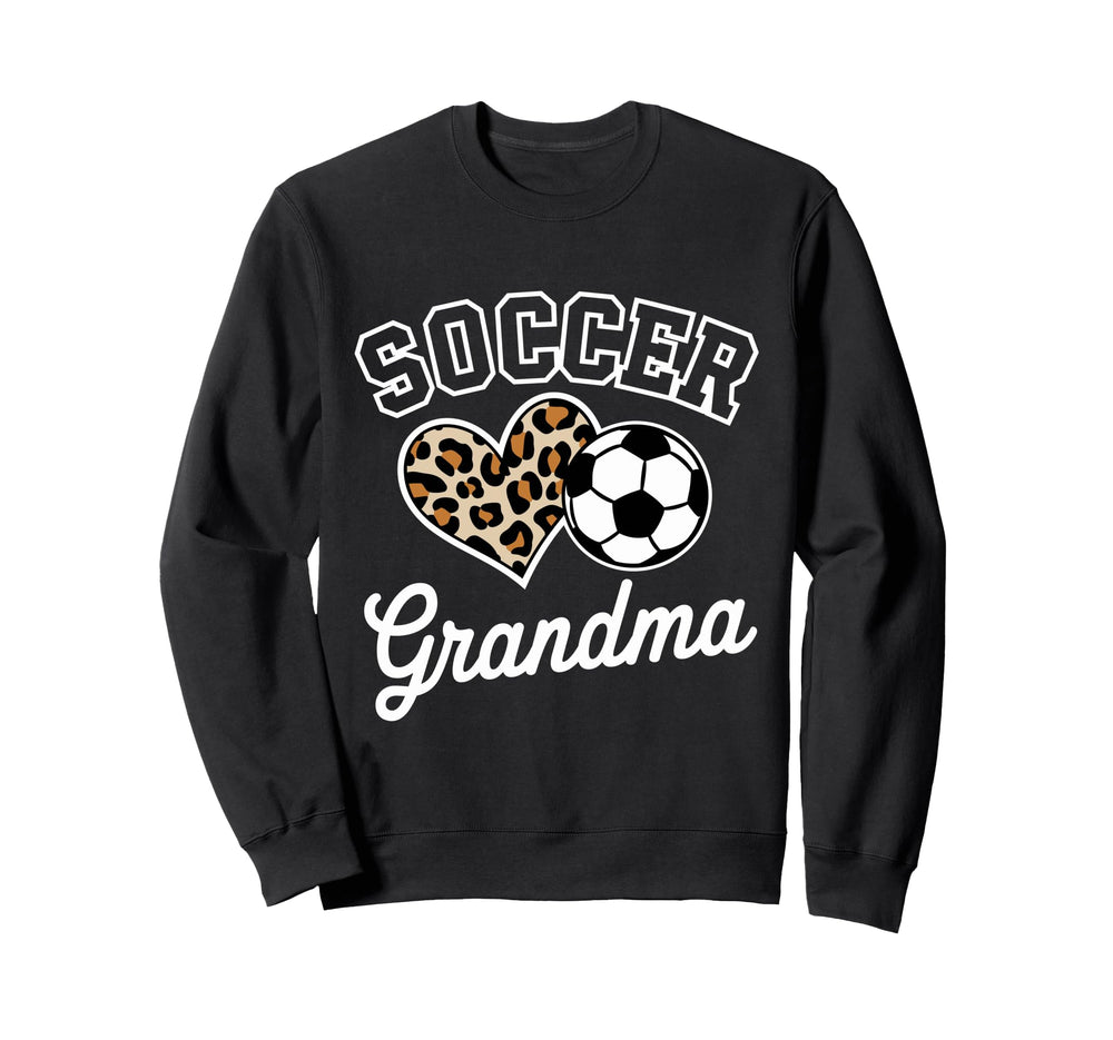Soccer Grandma Funny Leopard Sweatshirt - Fun Novelty Design Men Women