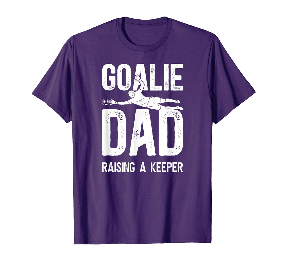 Soccer Goalie Dad Raising Soccer T-Shirt - Custom Art Print for Adults