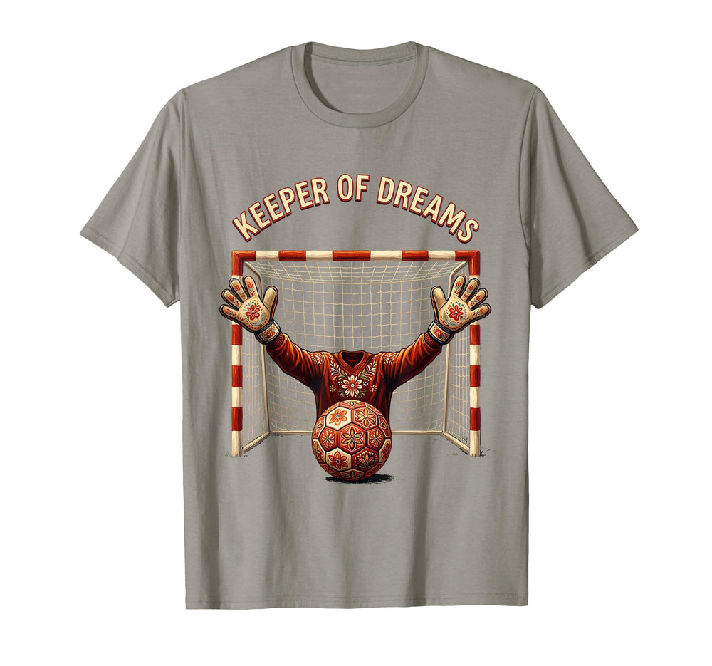 Keeper Dreams Soccer Goalkeeper T-Shirt - Streetwear Style Unisex