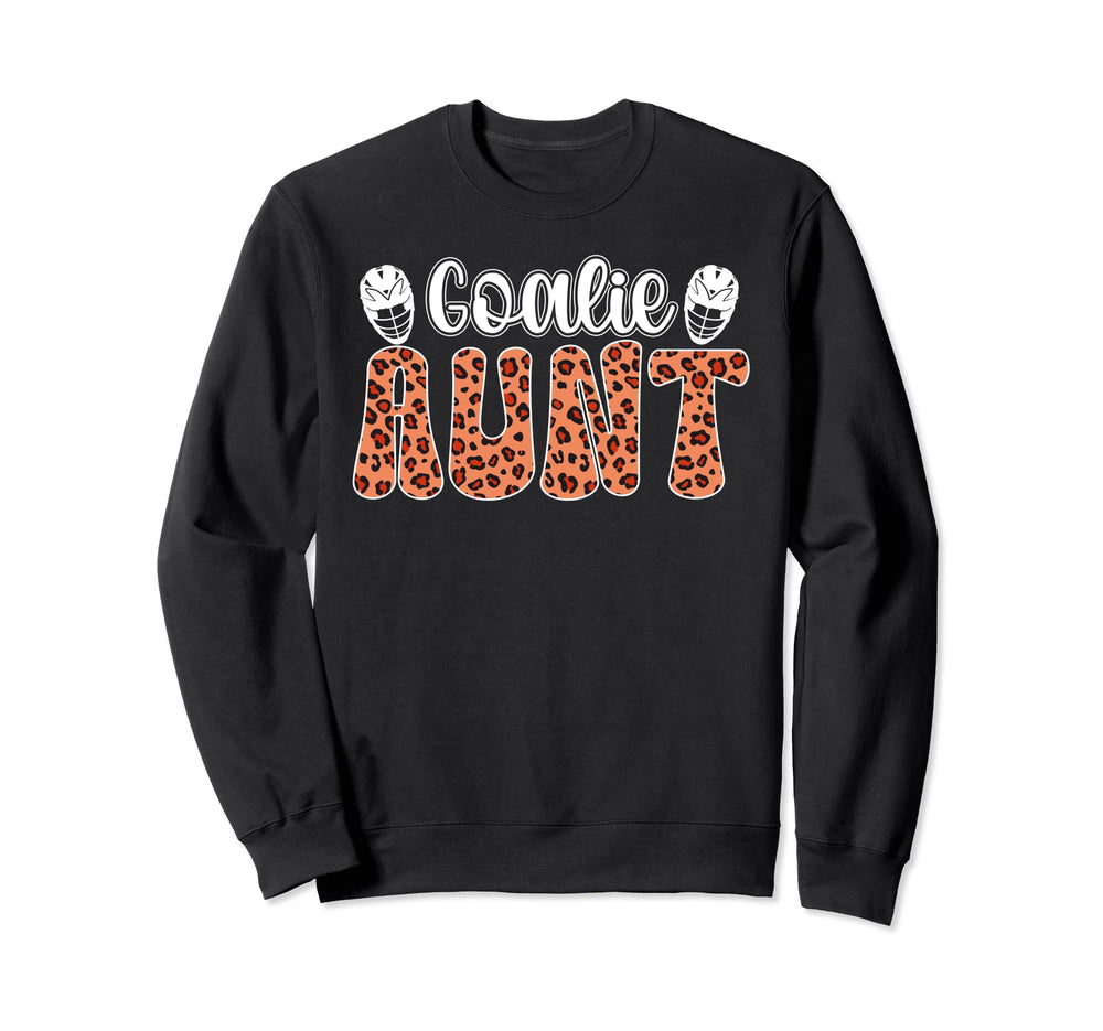 Lacrosse Goalie Aunt Lacrosse Sweatshirt - Unique Graphic Men Women