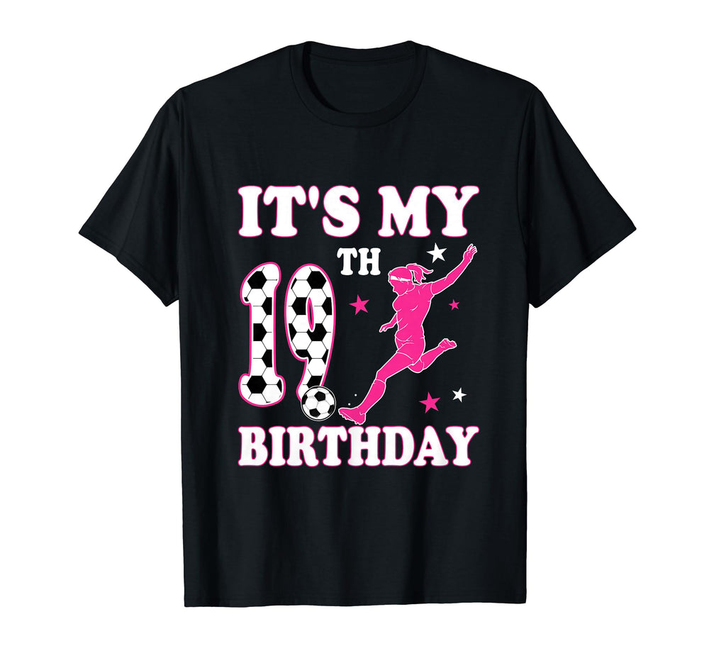19Th Birthday Soccer Themed 19 T-Shirt - Casual Everyday Wear for Adults