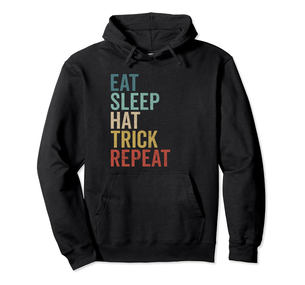 Eat Sleep Hat Trick Repeat Ice Hockey Hoodie - Trendy Graphic for Adults