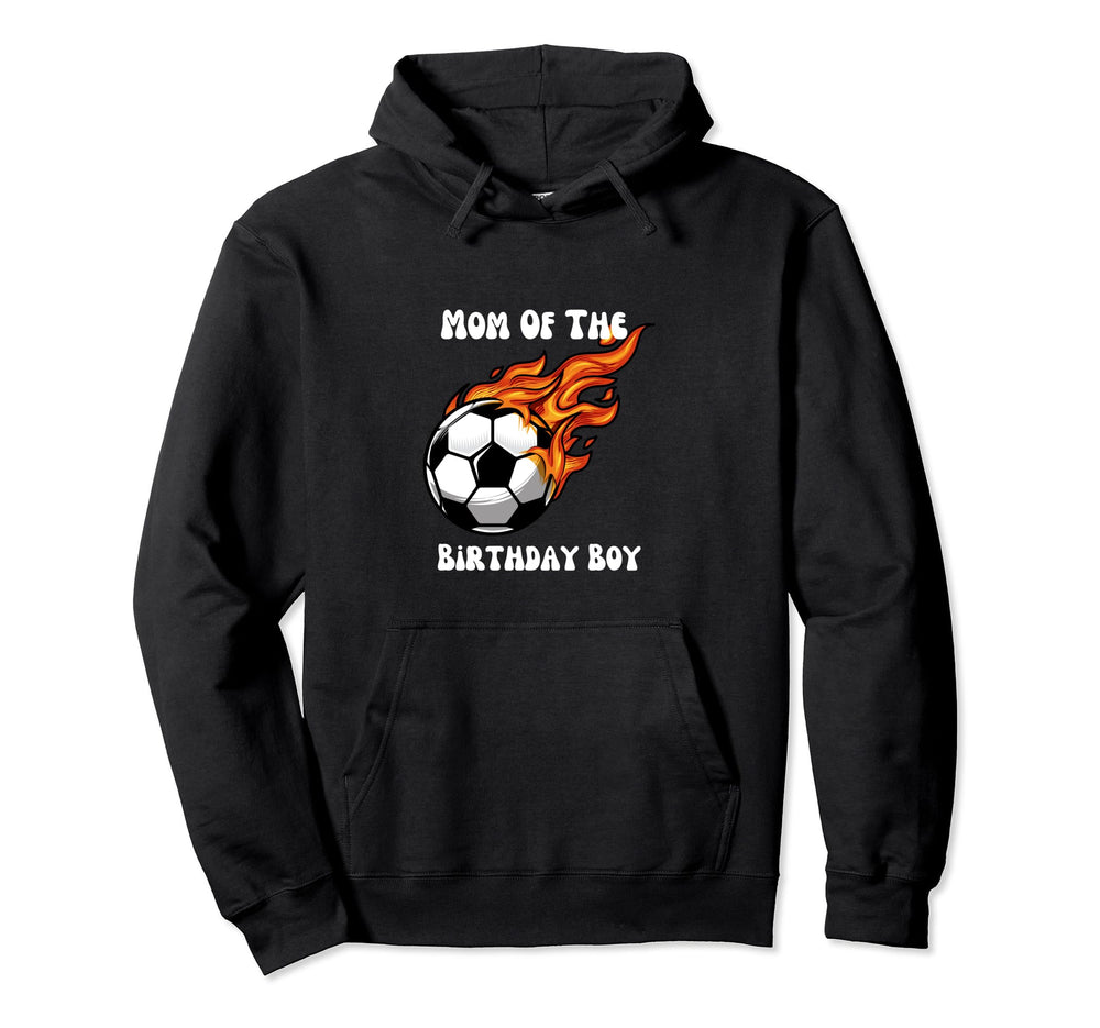 Soccer Birthday Birthday Mom Soccer Hoodie - Aesthetic Graphic for Adults
