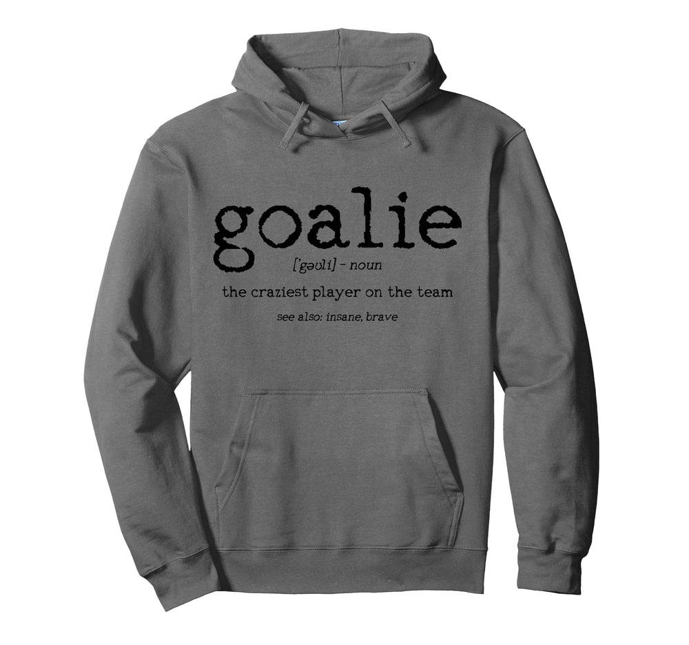 Goalie Definition Dictionary Ice Hoodie - Aesthetic Graphic Men Women