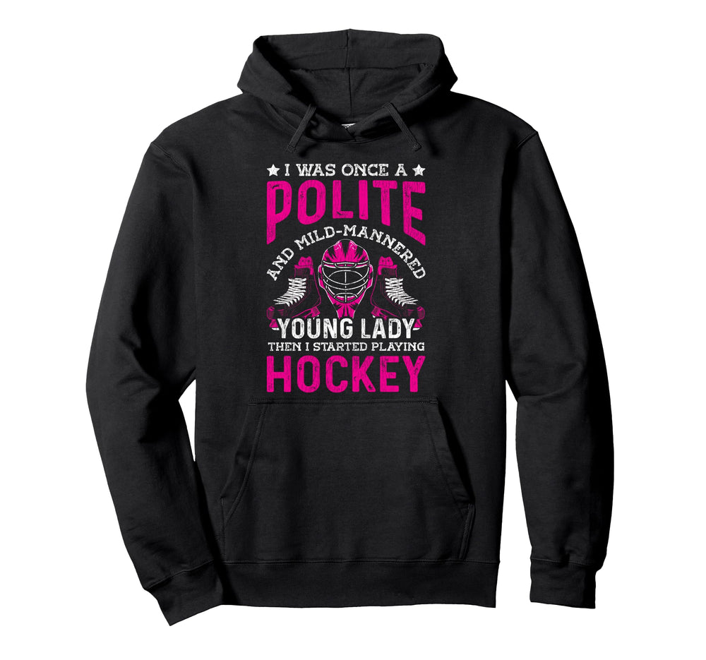 Ice Hockey Goalie Goalkeeper I Was Once Hoodie - Streetwear Style Unisex