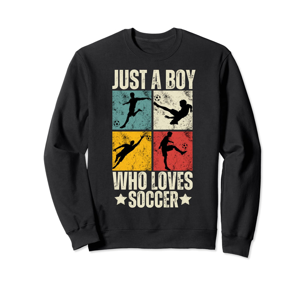 Just Who Loves Soccer Player Sweatshirt - Streetwear Style Unisex