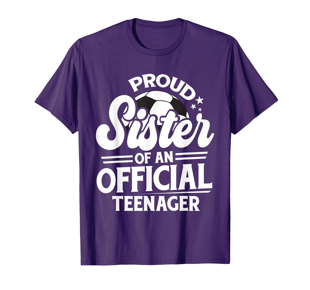 Proud Sister Teenager 13Th Birthday T-Shirt - Minimalist Print Men Women