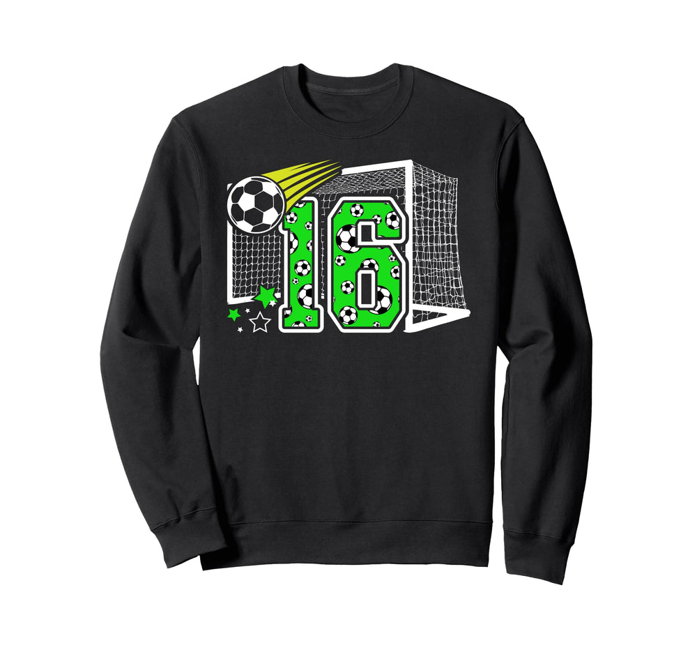 16Th Birthday Soccer 16 Year Old Sweatshirt - Fun Novelty Design Unisex
