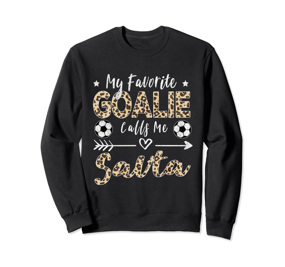 My Favorite Goalie Calls Me Savta Sweatshirt - Novelty Apparel for Adults
