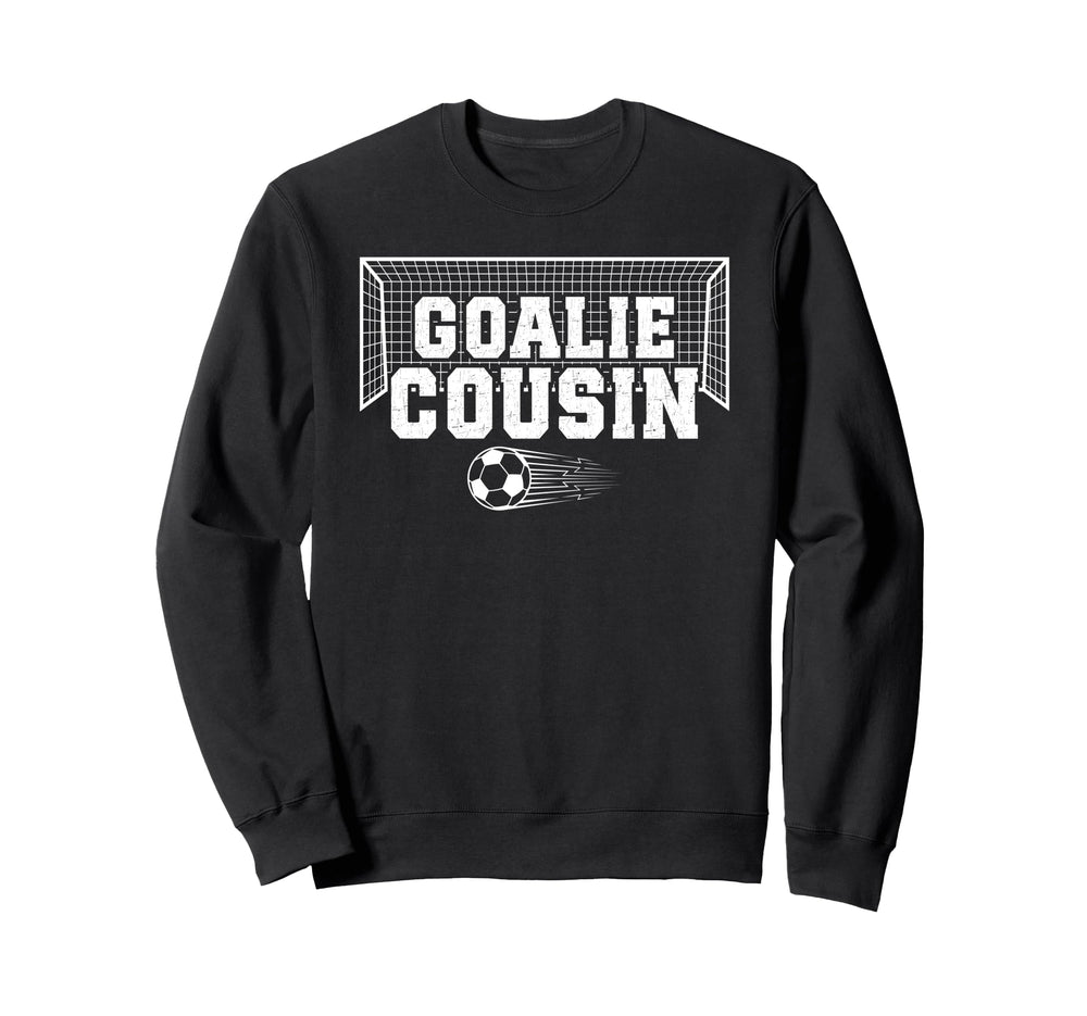 Soccer Goalie Cousin Soccer Keeper Sweatshirt - Minimalist Print Men Women
