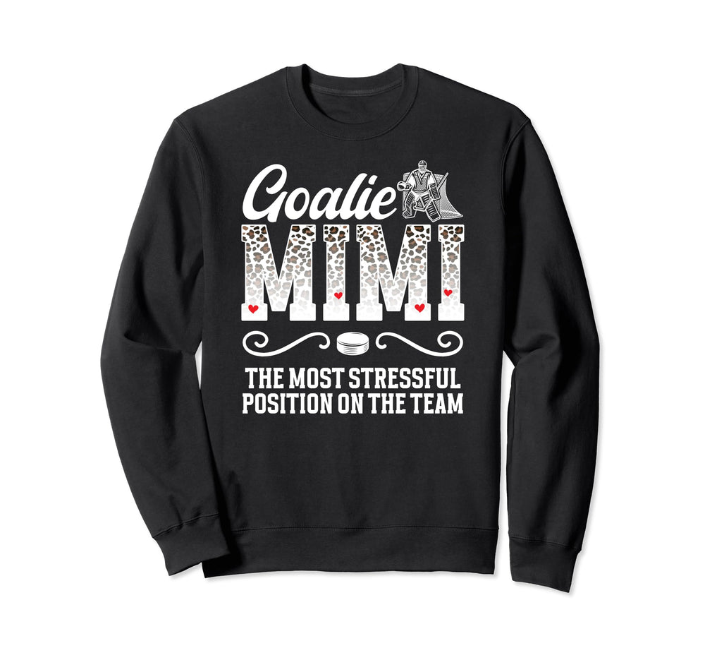 Ice Hockey Goalie Mimi Funny Ice Sweatshirt - Casual Everyday Wear Unisex