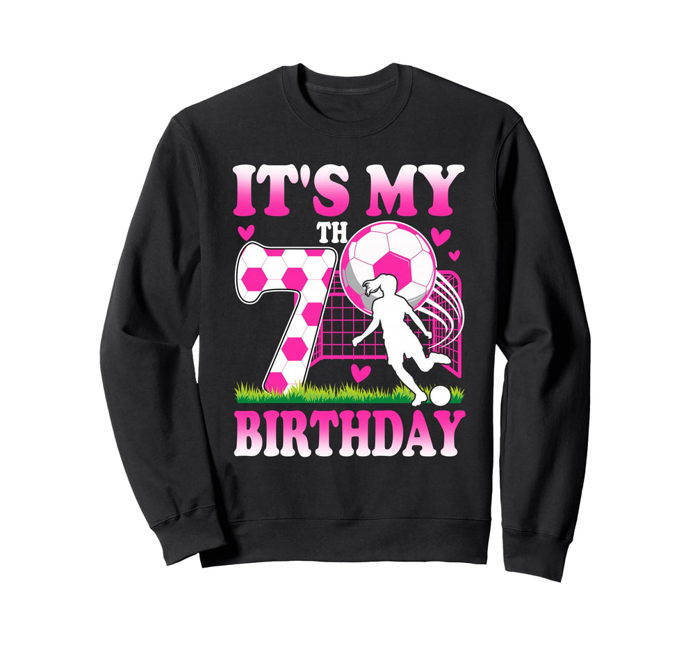 7 Year Old Birthday Soccer Themed Sweatshirt - Trendy Graphic Men Women