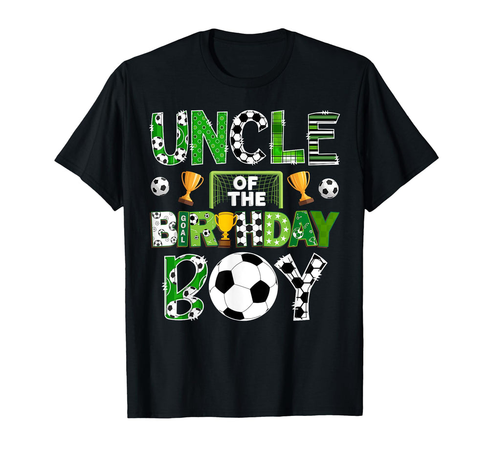 Uncle Birthday Soccer Player Game T-Shirt - Fun Novelty Design Men Women