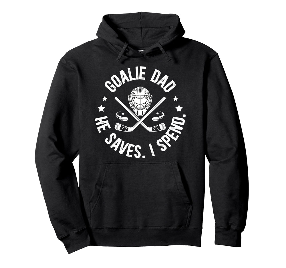 Funny Hockey Goalie Dad Hockey Hoodie - Aesthetic Graphic for Adults
