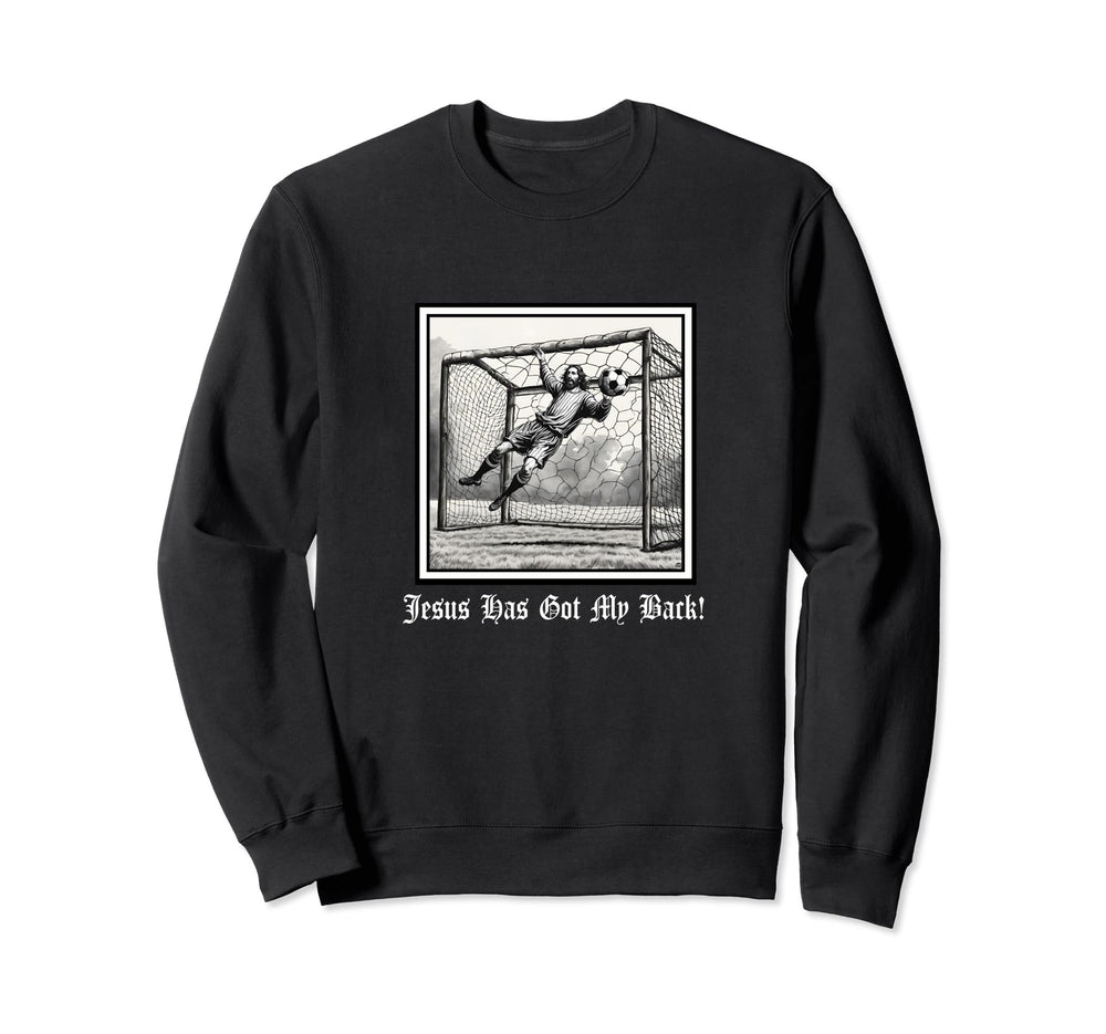Jesus Has Got My Back Soccer Sweatshirt - Minimalist Print for Adults