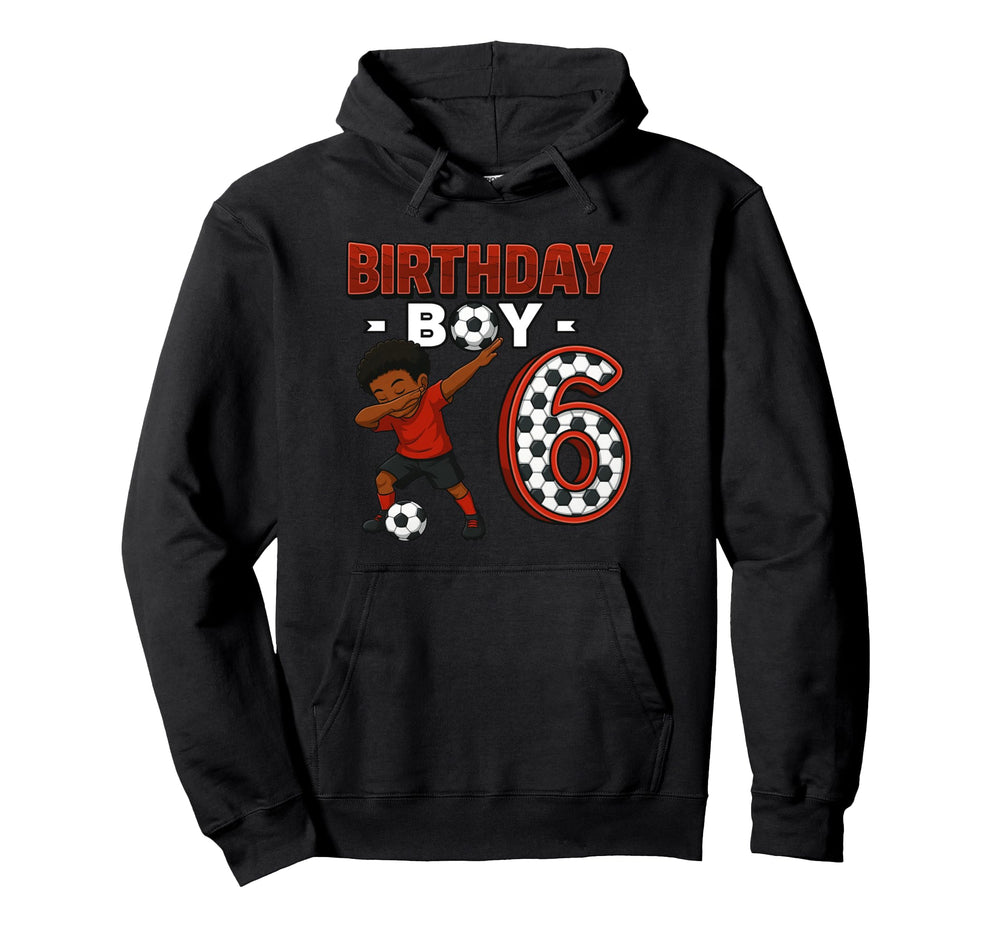Dabbing 6 Year Old Soccer Player Melanin 6Th Hoodie - Graphic Print Unisex