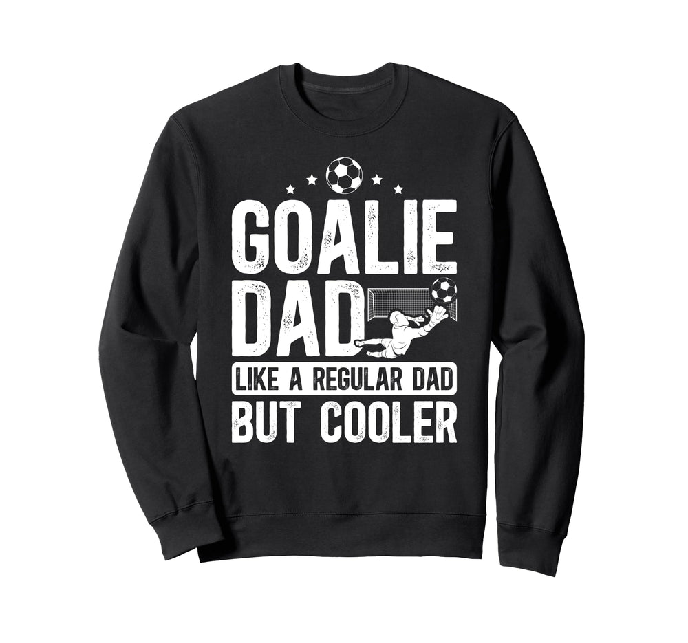 Soccer Goalie Dad Definition Dad Sweatshirt - Aesthetic Graphic Men Women