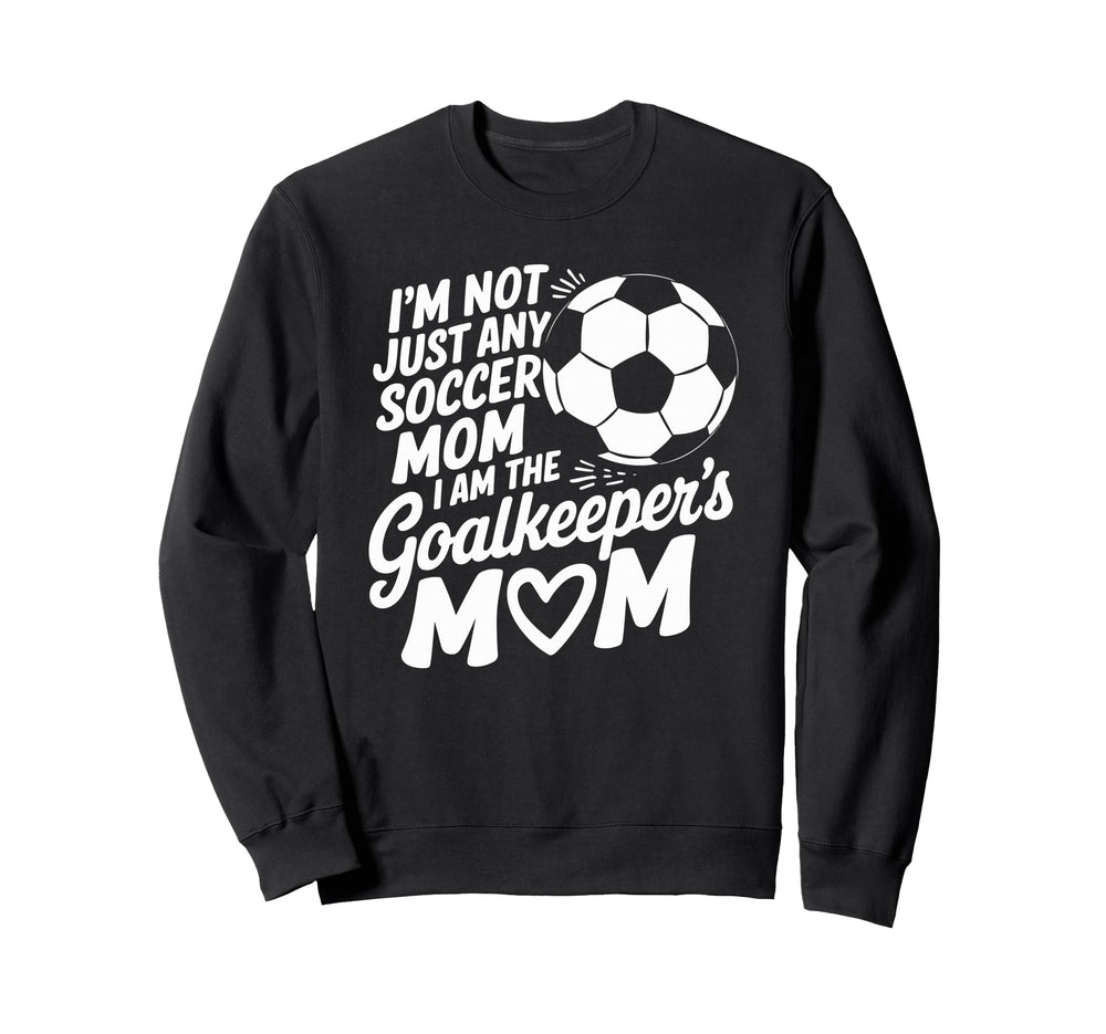 Soccer Game Player Lover Mother I Am Sweatshirt - Graphic Print for Adults