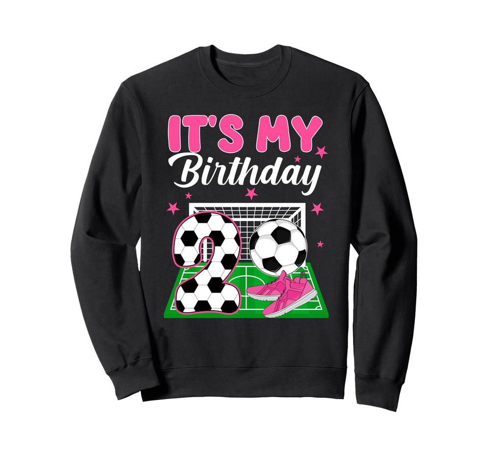 Its My 2Nd Soccer Birthday Sweatshirt - Casual Everyday Wear Men Women