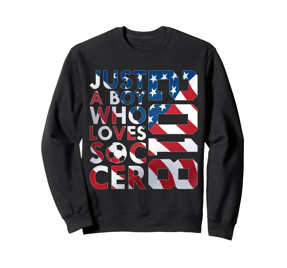 2018 Just Who Loves Soccer 8Th Birthday Sweatshirt - Graphic Print Unisex