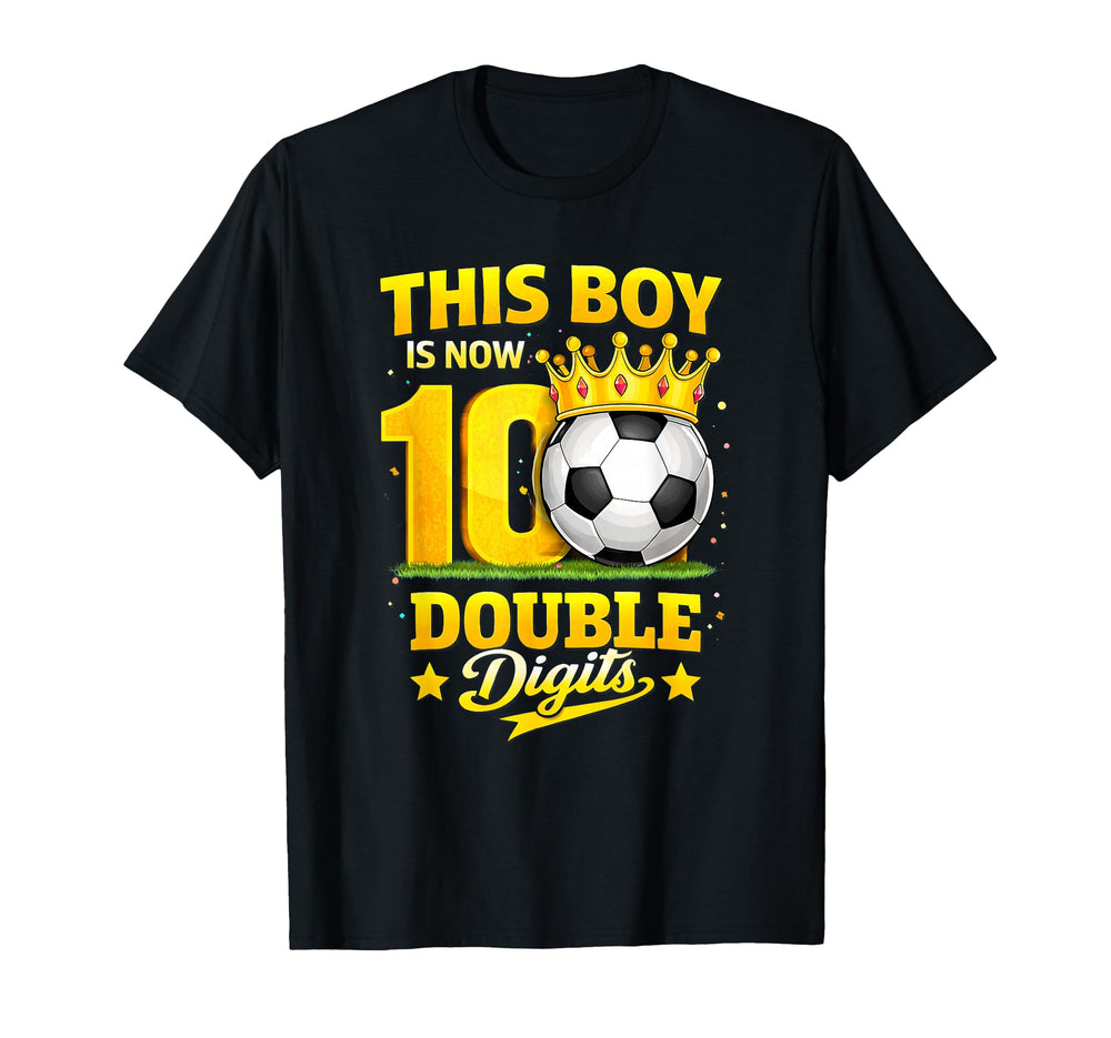 This Now 10 Double Digits Soccer 10 T-Shirt - Unique Graphic for Adults