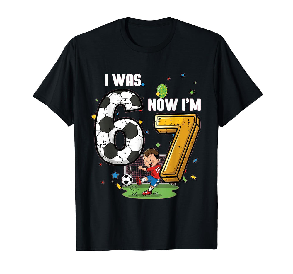 I Was 6 Now Im 7 Soccer Player 7Th T-Shirt - Fun Novelty Design for Adults