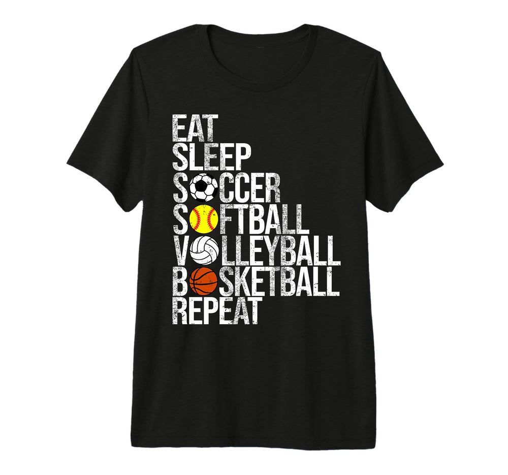 Eat Sleep Soccer Softball Volleyball T-Shirt - Fun Novelty Design Unisex