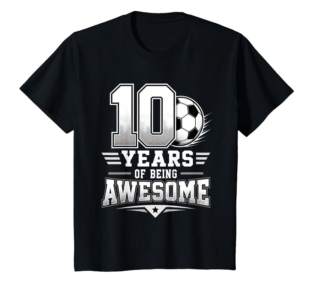 10Th Birthday Soccer 10 Years Being T-Shirt - Trendy Graphic for Adults