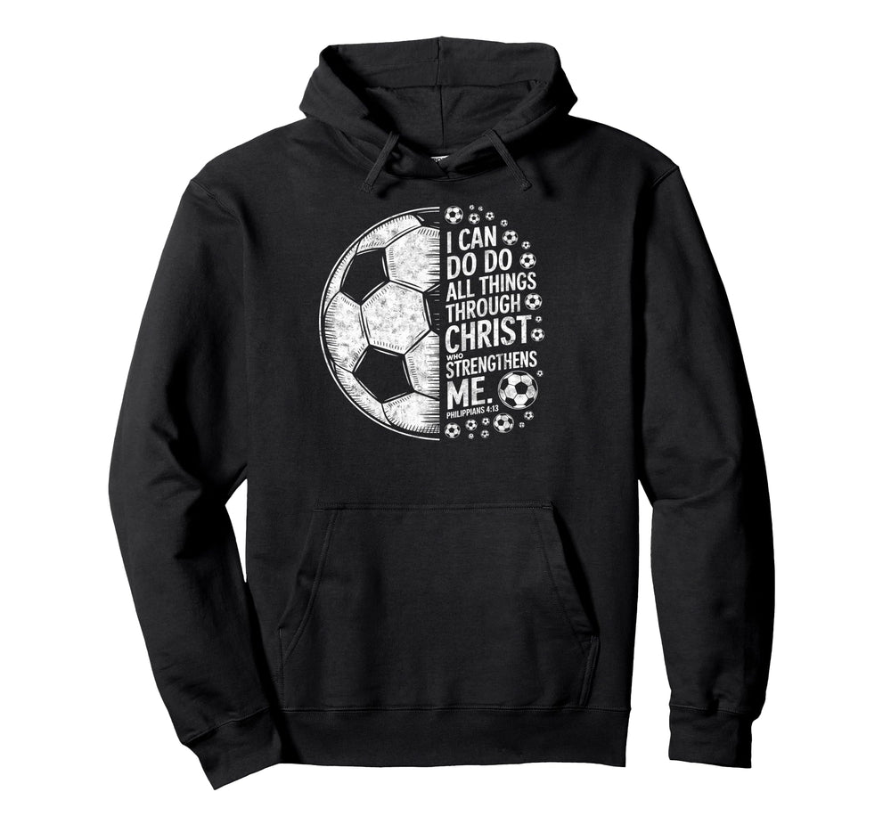 Soccer Player Christian I Can Do All Hoodie - Unique Graphic Men Women