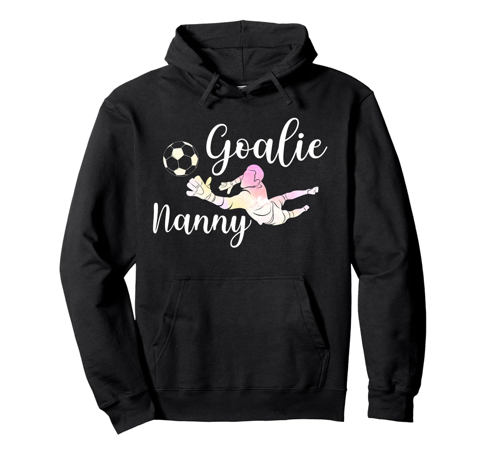 Soccer Goalie Nanny Soccer Keeper Hoodie - Custom Art Print Men Women
