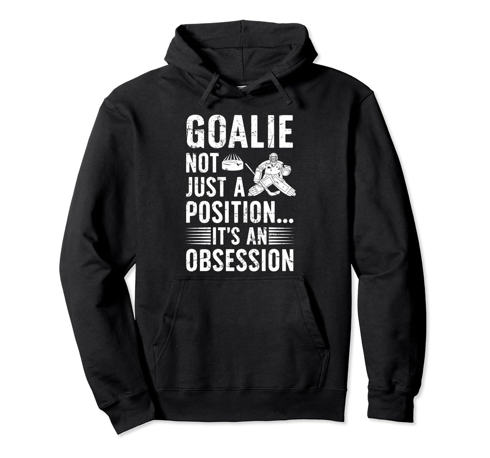 Ice Hockey Goalie Its Obsession Ice Hoodie - Minimalist Print for Adults