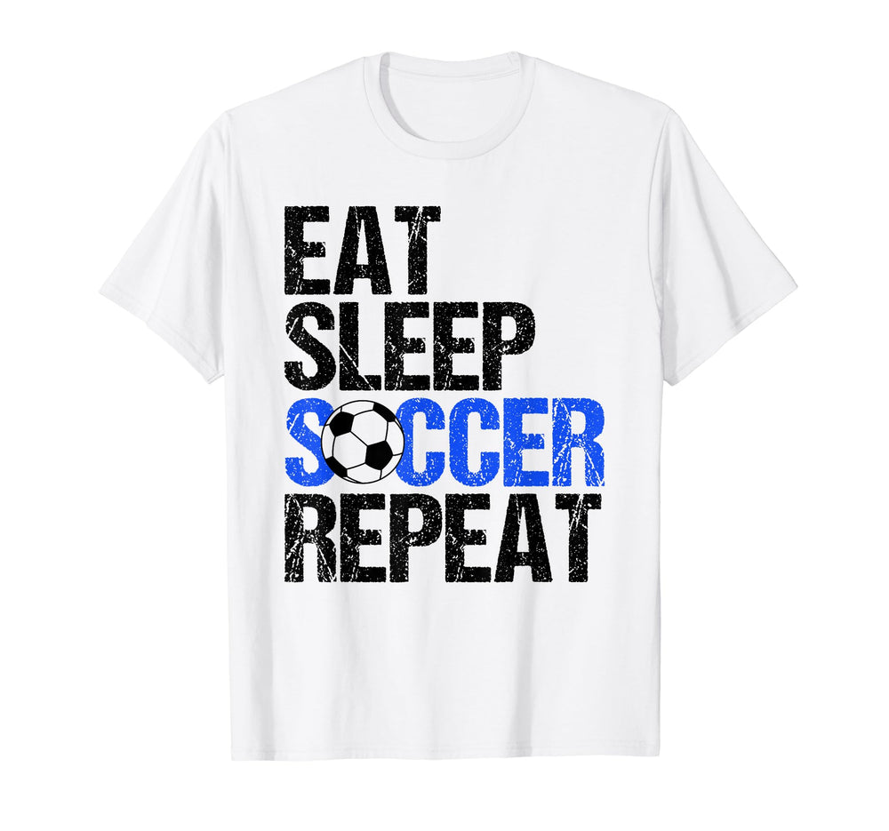 Eat Sleep Soccer Repeat T-Shirt - Casual Everyday Wear for Adults