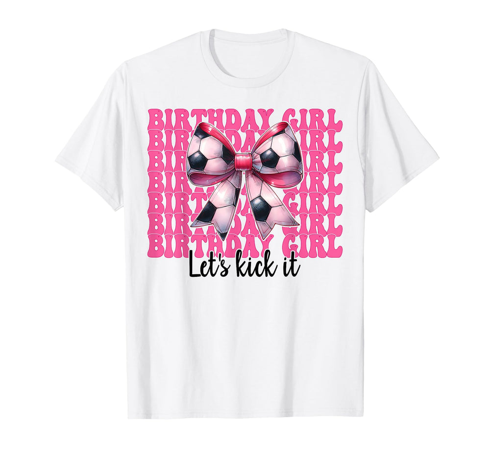 Birthday Lets Kick It Soccer Mom T-Shirt - Minimalist Print for Adults