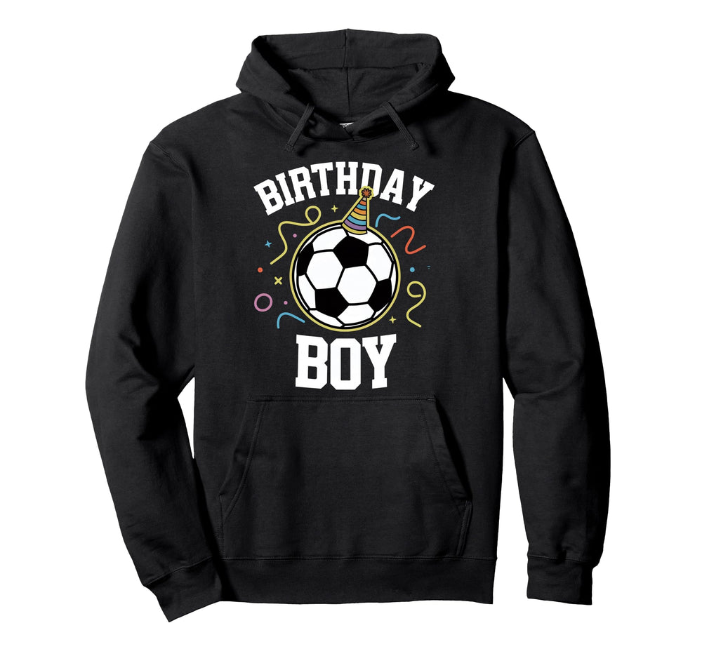 Birthday Soccer Party Hat Hoodie - Novelty Apparel Unisex